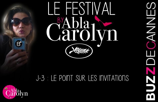 FESTIVAL DE CANNES 2014 : J-3, le point sur les invitations