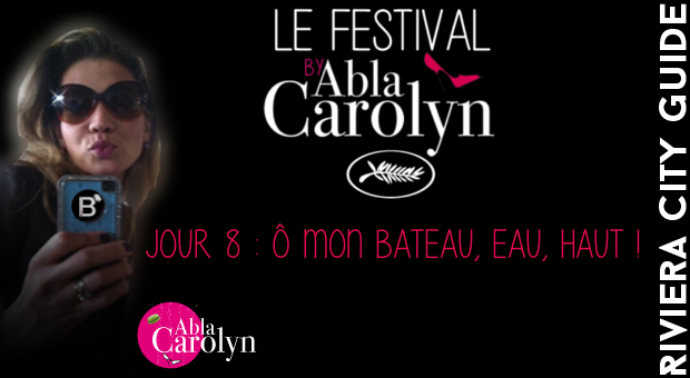 Festival de Cannes : Jour 8, Ô mon bateau, eau, haut !
