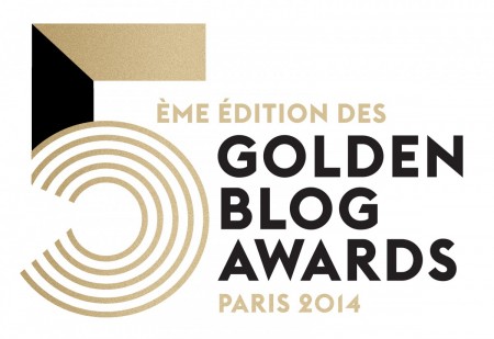 GOLDEN BLOG AWARDS 2014 : A vos votes !